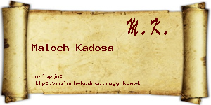 Maloch Kadosa névjegykártya